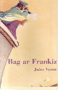Bag ar Frankiz - Jules Verne -  Skol al Louarn - Livre