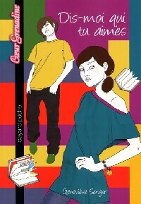 Livrenpoche : Dis-moi qui tu aimes... - Geneviève Senger - Livre
