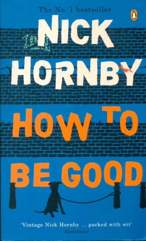 Livrenpoche : How to be good - Nick Hornby - Livre