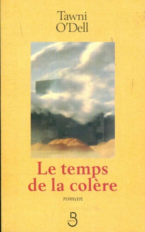 Livrenpoche : Le temps de la colère - Tawni O'Dell - Livre