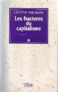 Les fractures du capitalisme - Lester Thurow - Livre