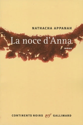 Livrenpoche : La noce d'Anna - Natacha Appanah - Livre