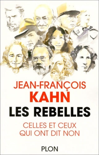 Livrenpoche : Les rebelles - Jean-François Kahn - Livre