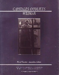 Livrenpoche : Capitales oubliées : Weimar - Michel Tournier - Livre