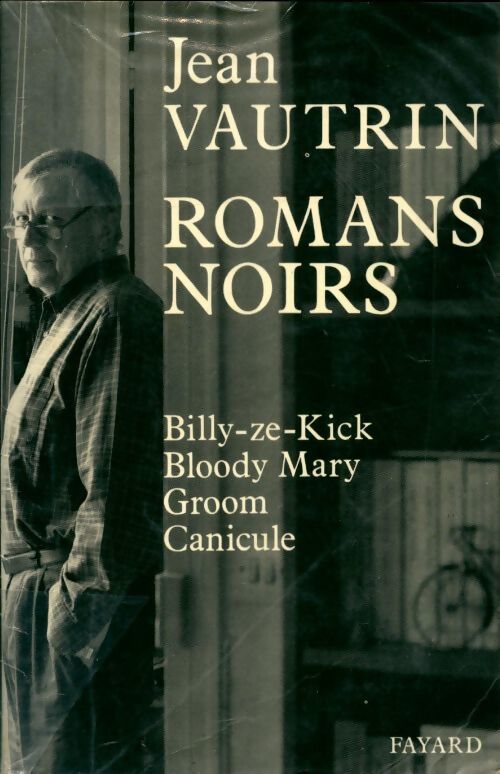 Livrenpoche : Romans noirs - Jean Vautrin - Livre