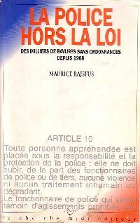 Livrenpoche : La police hors la loi - Maurice Rajsfus - Livre