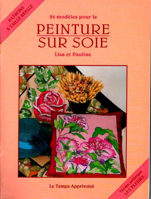 Peinture sur soie - Lisa et Pauline - Livre