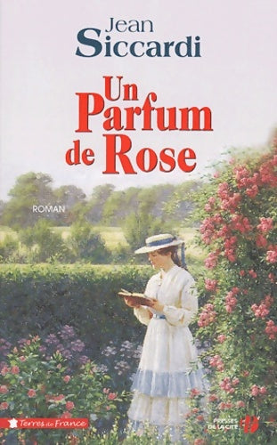 Livrenpoche : Un parfum de rose - Jean Siccardi - Livre