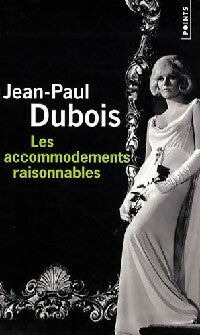 Livrenpoche : Les accommodements raisonnables - Jean-Paul Dubois - Livre