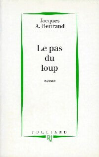 Livrenpoche : Le pas du loup - Jacques A. Bertrand - Livre
