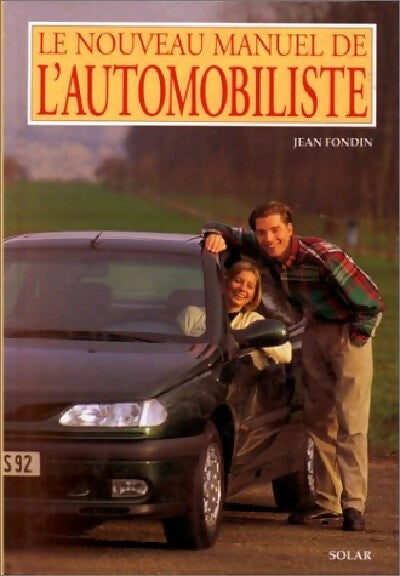 Livrenpoche : Le nouveau manuel de l'automobiliste - Jean Fondin - Livre