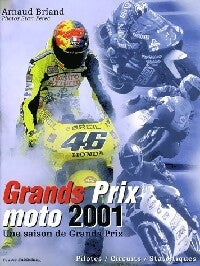 Livrenpoche : Grands prix moto 2001 - Arnaud Briand - Livre