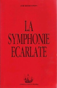 Livrenpoche : La symphonie écarlate - Jose Spitzer Isbert - Livre