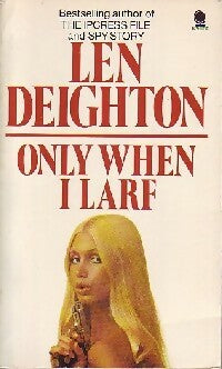 Livrenpoche : Only when I larf - Len Deighton - Livre