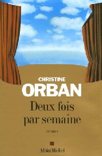 Livrenpoche : Deux fois par semaine - Christine Orban - Livre
