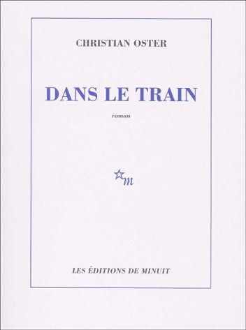 Livrenpoche : Dans le train - Christian Oster - Livre