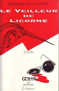 Le veilleur de Licorne - Bernard Van Luggene -  Gemap GF - Livre