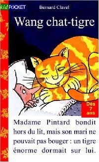 Livrenpoche : Wang chat-tigre - Bernard Clavel - Livre