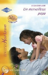 Livrenpoche : Un merveilleux papa - Linda Goodnight - Livre