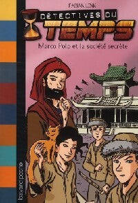 Livrenpoche : Marco Polo et la société secrète - Serge Prud'homme, Fabian Lenk - Livre