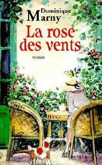 Livrenpoche : La rose des vents - Dominique Marny - Livre