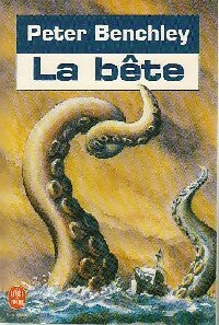 La bête - Peter Benchley - Livre