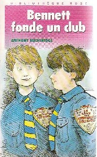 Bennett fonde un club - Anthony Malcolm Buckeridge - Livre