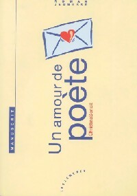 Livrenpoche : Un amour de poète - Christine Benoit - Livre