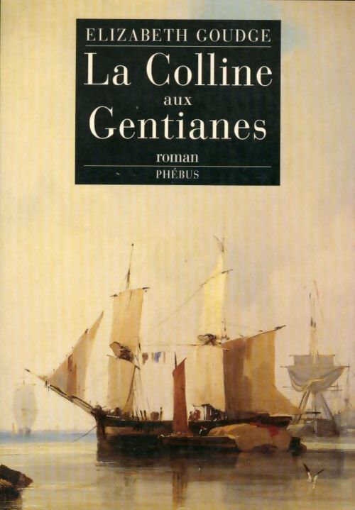 Livrenpoche : La colline aux gentianes - Elizabeth Goudge - Livre