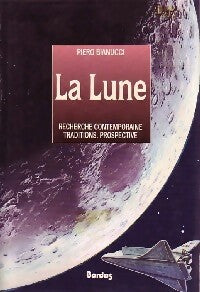 Livrenpoche : La Lune - Piero Bianucci - Livre
