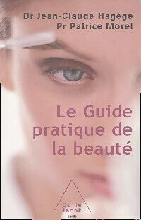 Livrenpoche : Le guide pratique de la beauté - Jean-Claude Hagège - Livre