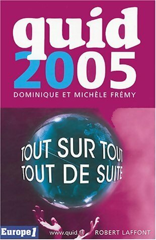 Livrenpoche : Quid 2005 - Dominique Frémy - Livre