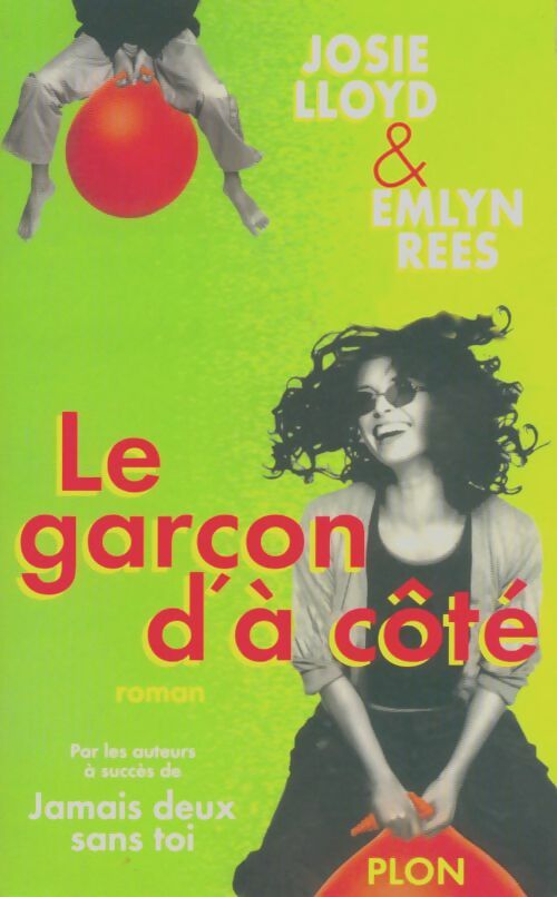 Livrenpoche : Le garçon d'à côté - Josie Lloyd, Emlyn Rees - Livre