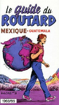 Mexique/ Guatemala - Inconnu -  Le guide du routard - Livre