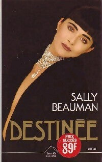 Destinée - Sally Beauman - Livre