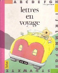Lettres en voyages - Dominique Pellequer -  Nathan GF - Livre