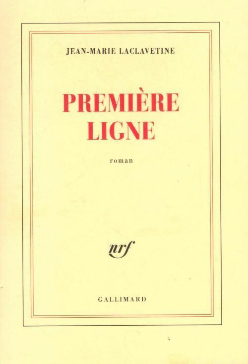 Livrenpoche : Première ligne - Jean-Marie Laclavetine - Livre