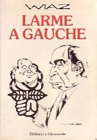 Livrenpoche : Larme à gauche - Wiaz - Livre