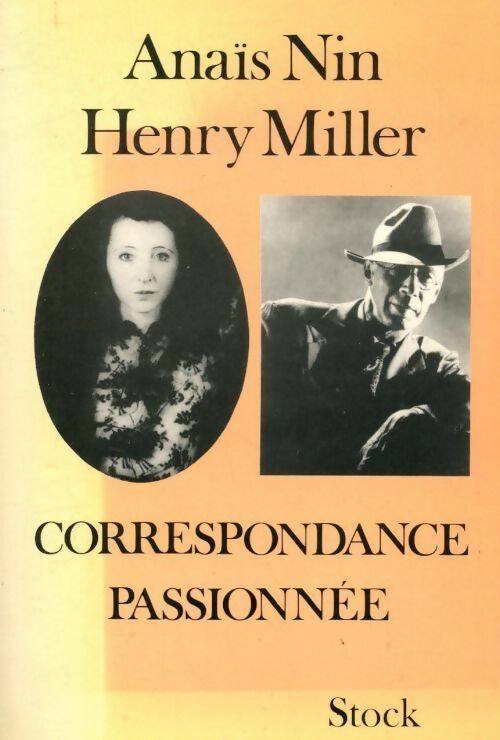 Livrenpoche : Correspondance passionnée - Anaïs Nin, Henry Miller - Livre