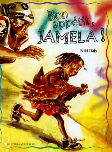 Livrenpoche : Bon appétit, Jamela ! - Niki Daly - Livre