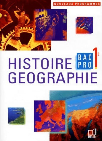 Livrenpoche : Histoire géographie Bac Pro 1ère - Collectif - Livre
