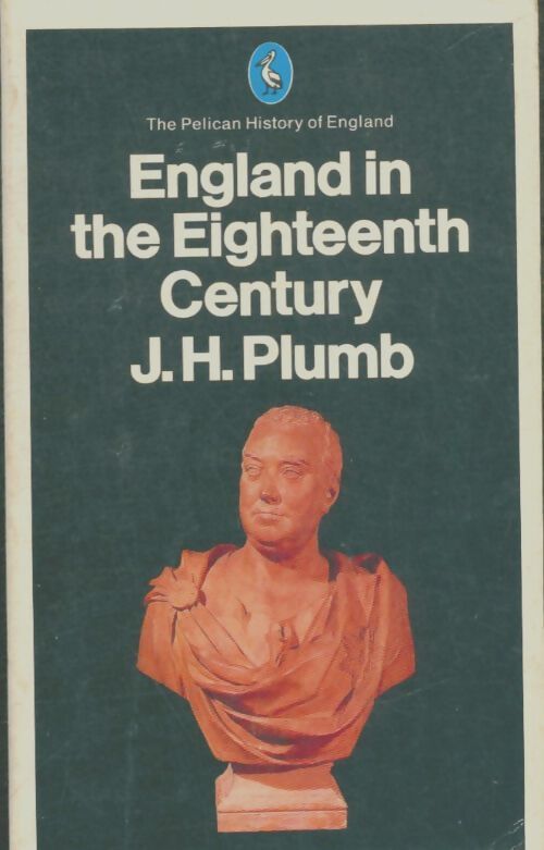 Livrenpoche : England in the Eighteenth Century - J.H. Plumb - Livre