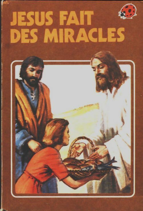 Livrenpoche : Jésus fait des miracles - X - Livre