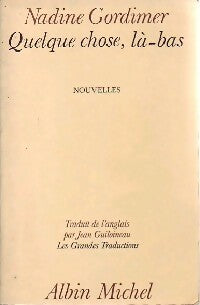 Livrenpoche : Quelque chose, là-bas - Nadine Gordimer - Livre