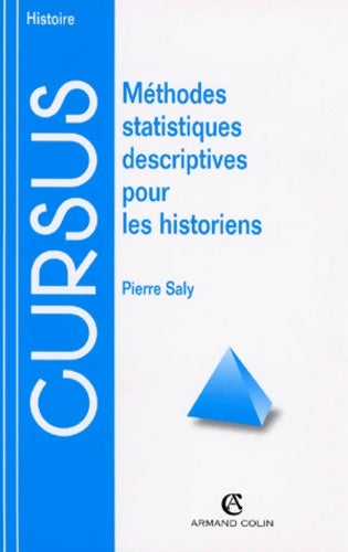 Livrenpoche : Méthodes statistiques descriptives pour les historiens - Pierre Saly - Livre