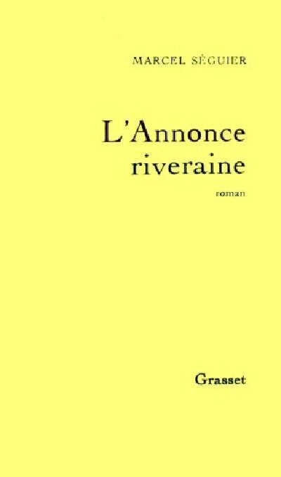 Livrenpoche : L'annonce riveraine - Marcel Séguier - Livre