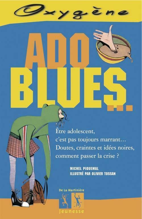 Livrenpoche : Ado blues - Michel Piquemal - Livre