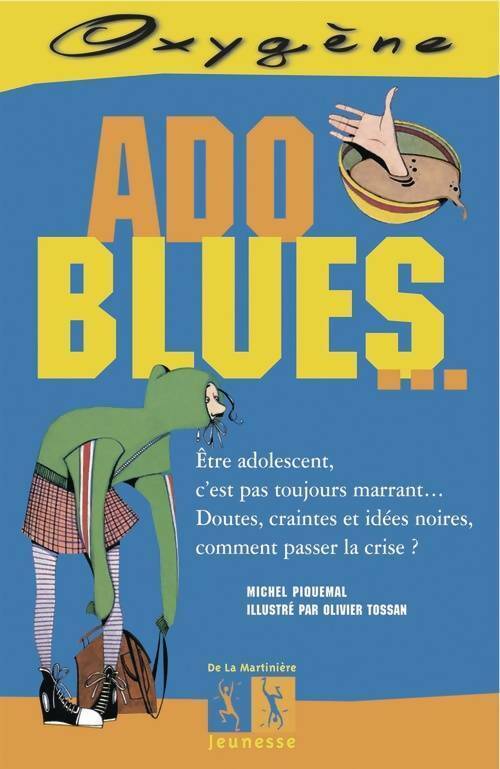 Ado blues - Michel Piquemal -  Oxygène - Livre