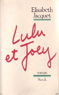 Lulu et Joey - Elisabeth Jacquet -  Stock GF - Livre