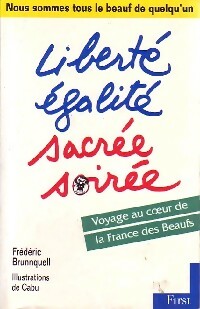 Liberté, égalité, sacrée soirée - Frédéric Brunnquell -  First GF - Livre